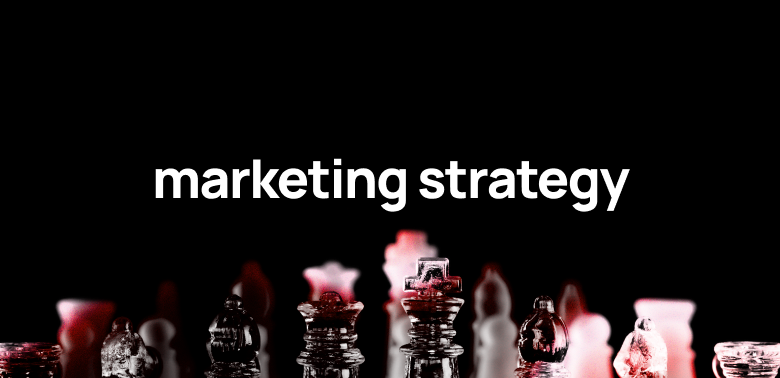 Когда нужно разрабатывать маркетинговую стратегию? Зачем она нужна?